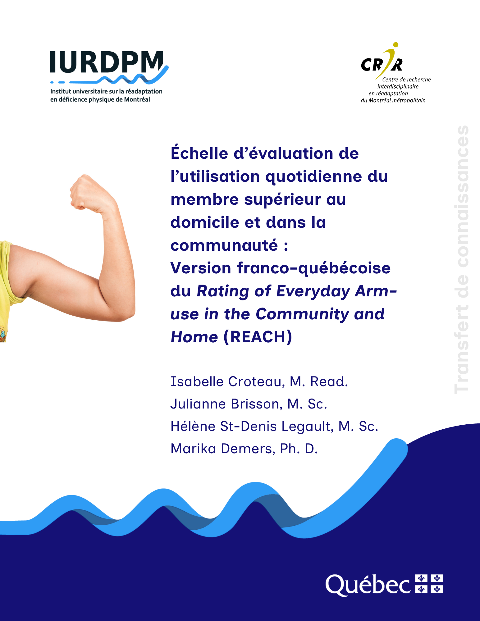 Échelle d'évaluation de l'utilisation quotidienne du membre supérieur à domicile et dans la communauté: REACH