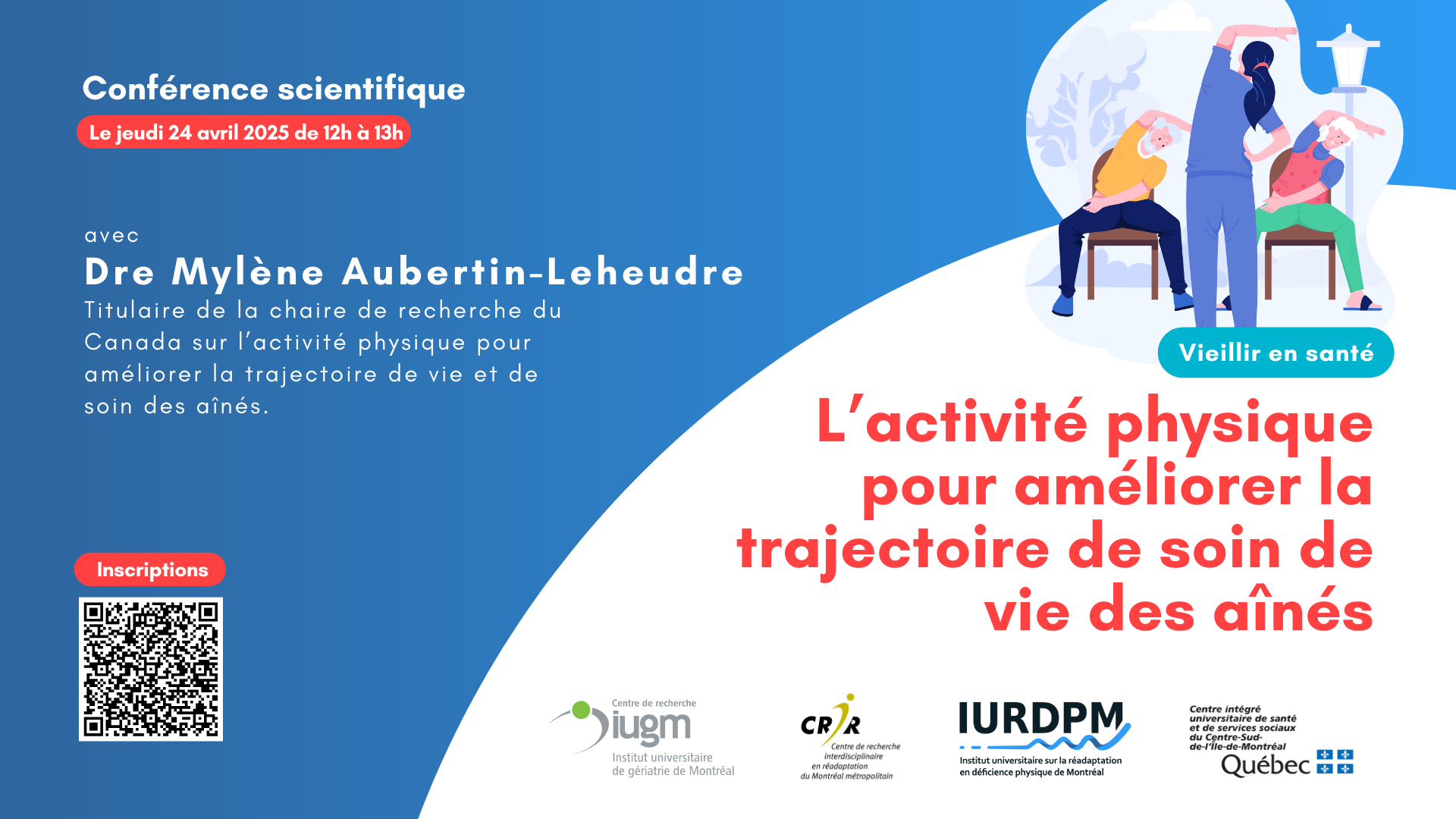 2025-04-24- L'activité physique pour améliorer la trajectoire de soin de vie des aînés - Dre Mylène Aubertin-Leheudre