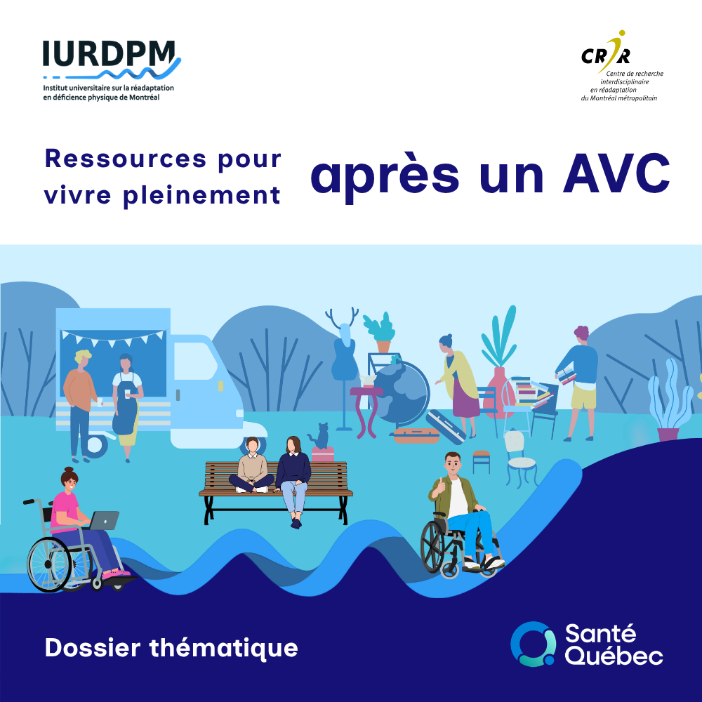 Ce dossier rassemble des repères scientifiques, des initiatives inspirantes et des outils concrets pour soutenir la participation sociale et l’inclusion des personnes ayant vécu un AVC, tout au long du continuum de services au Québec.